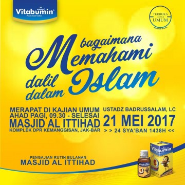 Kajian Rutin Bulanan Masjid Al Ittihad "Memahami Dalil dalam Islam"